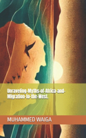 Unraveling-Myths-of-Africa-and-Migration-to-the-West.