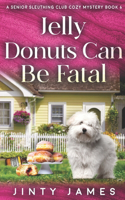 Jelly Donuts Can Be Fatal