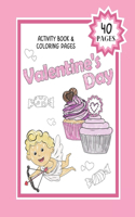 Valentine's Day: Activity Book and Coloring Pages