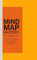 Mind Map Mastery