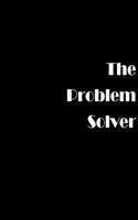 The Problem Solver