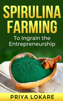 Spirulina Farming