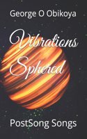 Vibrations Sphered: PostSong Songs