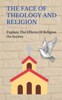 The Face Of Theology And Religion