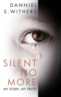 Silent No More