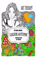 Golden autumn. My magic dreams: antistress book: Art therapy