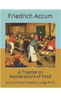 A Treatise on Adulterations of Food