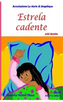 Estrela cadente está doente (Livro infantil sobre o cancro)