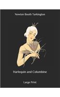 Harlequin and Columbine: Large Print