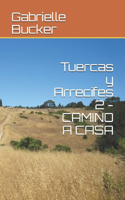 Tuercas y Arrecifes 2 - CAMINO A CASA
