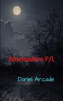 Alucinadero P/L