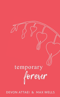 Temporary Forever