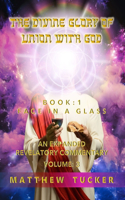 Divine Glory of Union With God