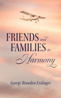 Friends and Family in Harmony