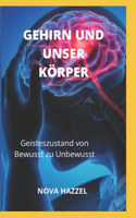 Gehirn Und Unser Körper