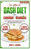 Ultimate DASH Diet Cookbook For Beginners
