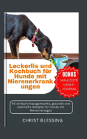 Leckerlis und Kochbuch für Hunde mit Nierenerkrankungen