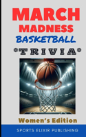 March Madness Basketball Trivia Women's Edition