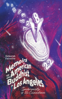 Memoirs of an American Buddhist in Los Angeles