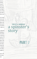 spinster's story (Part 2)