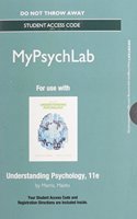 New Mylab Psychology with Pearson Etext -- Standalone Access Card -- For Understanding Psychology