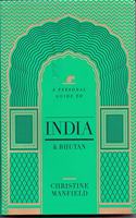 A Personal Guide to India and Bhutan