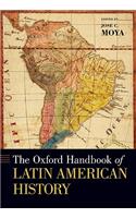 The Oxford Handbook of Latin American History