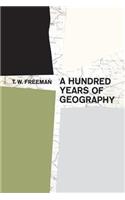 A Hundred Years of Geography
