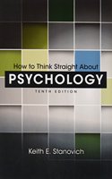 Influence: Science and Practice & How to Think Straight about Psychology Package