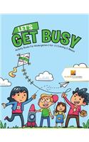 Let's Get Busy: Activity Books For Kindergarten Vol -2 Coloring & Mazes