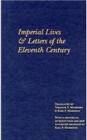 Imperial Lives and Letters of the Eleventh Century