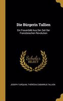 Die Bürgerin Tallien