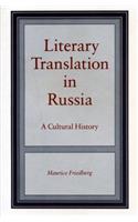 Literary Translation in Russia