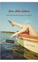 Star Lake Saloon and Housekeeping Cottages