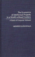 Economics of Intellectual Property in a World Without Frontiers