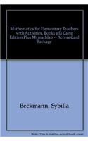Mathematics for Elementary Teachers with Activities, Books a la Carte Edition Plus Mylab Math -- Access Card Package
