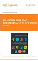 Nursing Theorists and Their Work - Elsevier eBook on Vitalsource (Retail Access Card)
