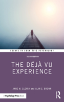 The Deja Vu Experience