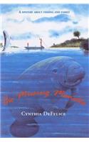Missing Manatee: A Mystery about Fishing and Family