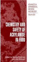 Chemistry and Safety of Acrylamide in Food