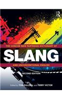Concise New Partridge Dictionary of Slang and Unconventional English