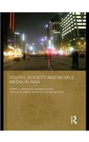 Youth, Society and Mobile Media in Asia