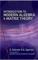 Introduction to Modern Algebra and Matrix Theory