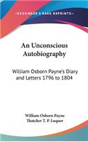 An Unconscious Autobiography
