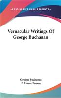 Vernacular Writings Of George Buchanan