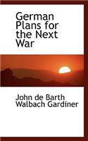 German Plans for the Next War
