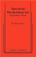 Tales from The Red Rose Inn and Other Plays