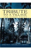 Tribute to a Village: And Other Poems