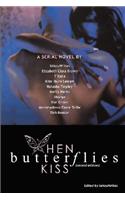 When Butterflies Kiss (second Edition)