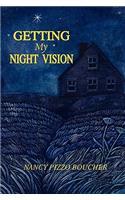 Getting My Night Vision